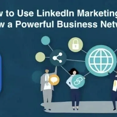 <em>How</em> to Actually Use Linkedin to Grow Your Business
