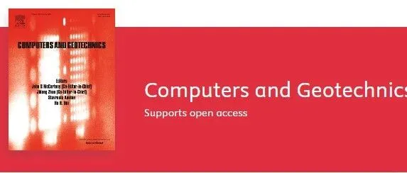 《<em>Computers</em> and Geotechnics》IF：6.2，几乎不拒稿的一区工程SCI，非预警闭眼投！