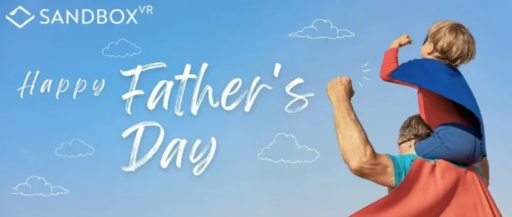 父亲节特辑 | 父子/女同行专属8折!带爸爸闯入VR热血战场！