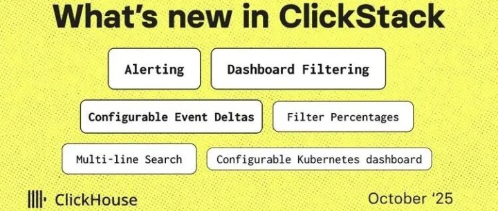 ClickStack 十月更新亮点（2025 年）