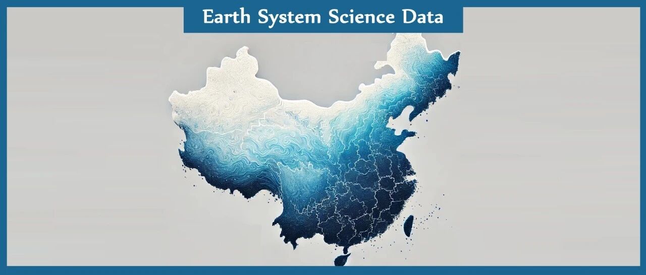 CHM_PRE V2:新一代中国大陆高精度降水数据集- 大数跨境