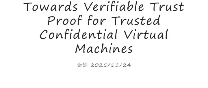 【论文研究】Towards Verifiable Trust Proof