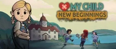 【iOS苹果游戏推荐】治愈与成长交织的温柔之旅《我的孩子新的开始 My Child New Beginnings》