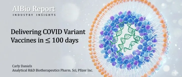 48-深度拆解Pfizer应对Omicron变异株的CMC模块化开发与分析方法验证