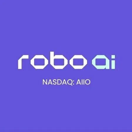 Robo.ai达成1.8亿美元融资协议并完成首期交割，加速构建全球人工智能机器人网络