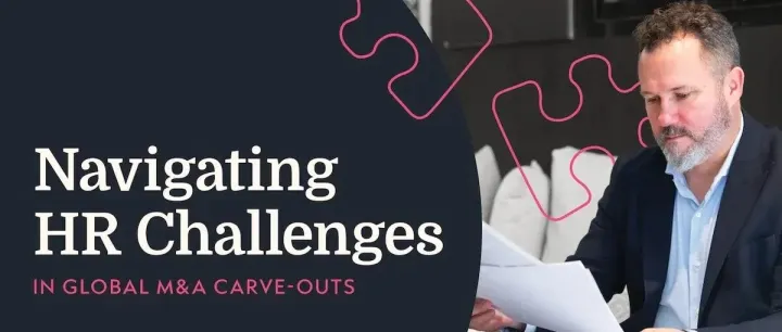 直播报名｜全球并购剥离业务中的人力资源挑战应对之道（英文直播）