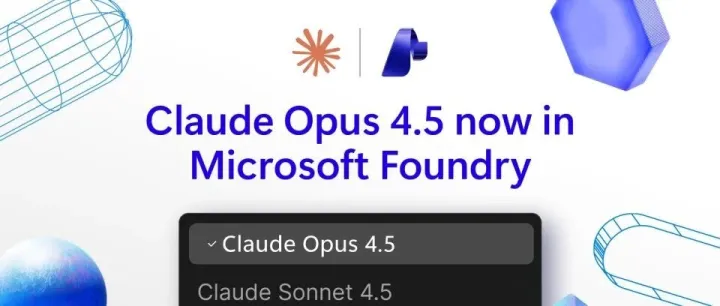 Claude Opus 4.5现已在 Microsoft Foundry 上提供公开预览版