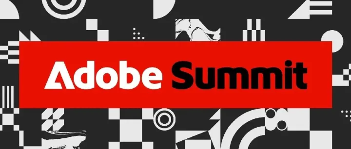 Adobe Summit 2026 现已开启报名