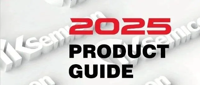 【奥伟斯一级代理】IKSemicon 2025年最新产品目录
