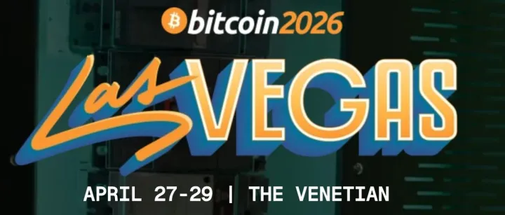 2026 <em>Bitcoin</em> Las Vegas｜全球最大比特币大会4月重返拉斯维加斯