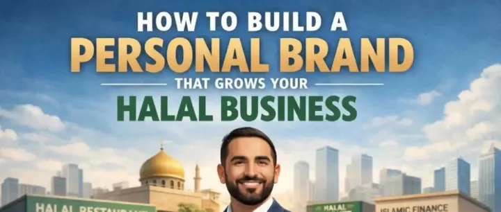 如何打造个人品牌以发展您的清真业务