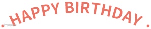 · HAPPY BIRTHDAY ·.png