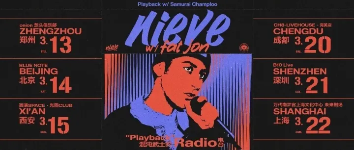 現(xiàn)已開票 | Nieve w/ fat jon：Playback 混沌武士的 Radio 電臺(tái)