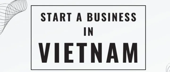 司法轄區(qū)_越南：外資如何在越南落地及創(chuàng)業(yè)，重要的合規(guī)步驟