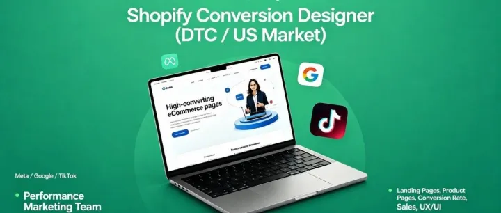 We Are Hiring: <em>Shopify</em> Conversion Designer (DTC / US Market)！