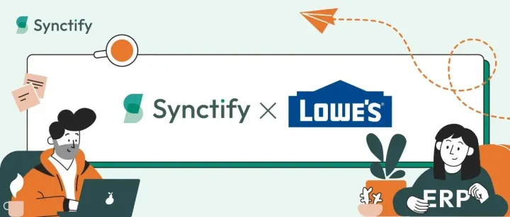 Lowe’s Marketplace 对接指南：供应商如何用 Synctify 提升订单、发货与库存管理效率