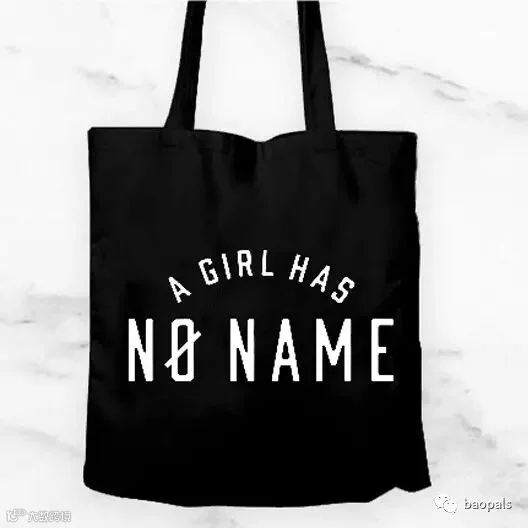 a girl has no name bag