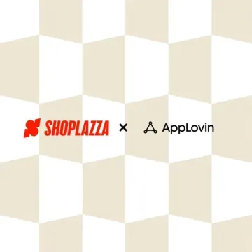 最高 $7500 激励！店匠Shoplazza 携手 AppLovin 助力商家增长加速