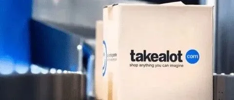 Takealot后台多了个中文选项，南非这门生意正在换规则