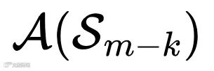 \mathcal{A}(\mathcal{S}_{m-k})