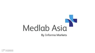 2025年马来西亚吉隆坡实验室设备仪器展览会 Medlab Asia