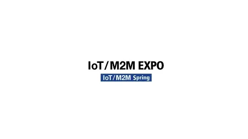 2025年日本东京物联网/M2M技术展览会春季 IoT/M2M Expo Spring