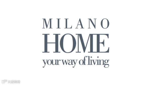 2026年意大利米兰家居及消费品礼品展 Milano Home