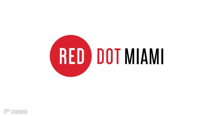 2025年美国迈阿密艺术博览会 SPECTRUM & RED DOT MIAMI