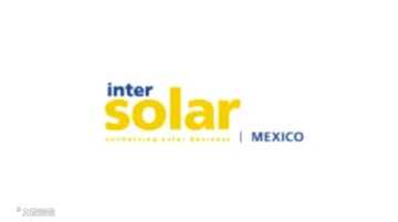 2025年墨西哥太阳能光伏展览会Intersolar Mexico