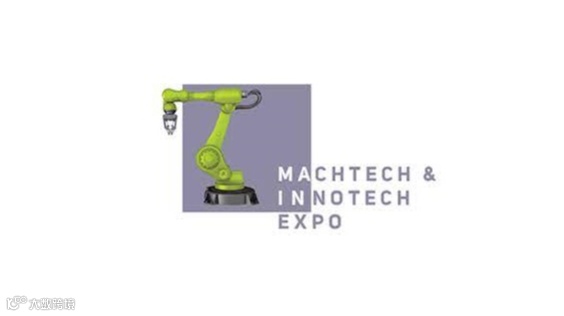 2025年保加利亚工业机械及金属加工展览会 MachTech & InnoTech Expo
