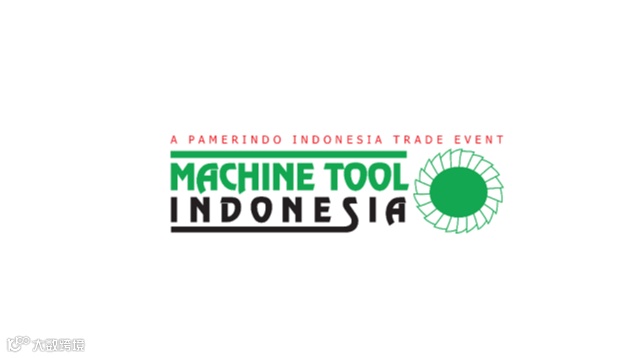 2025年印尼雅加达机床及金属加工展览会 MTTI