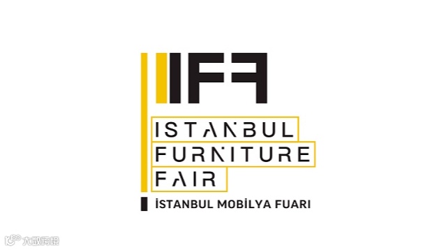 2026年土耳其伊斯坦布尔家具展 Istanbul Furniture Fair