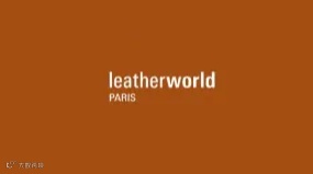 2025年法国巴黎皮革展览会 Leather World Paris