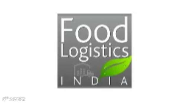 2025年印度食品物流展览会 Food Logistics India