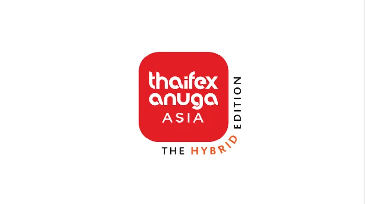 2025年泰国曼谷亚洲食品饮料展览会THAIFEX Anuga Asia