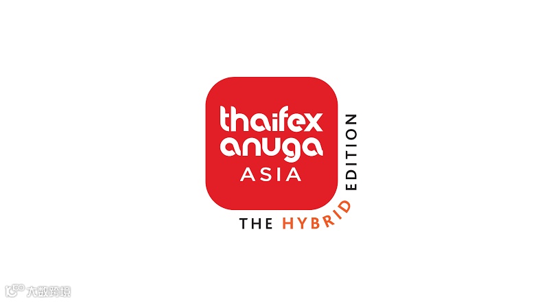 2025年泰国曼谷亚洲食品饮料展览会THAIFEX Anuga Asia