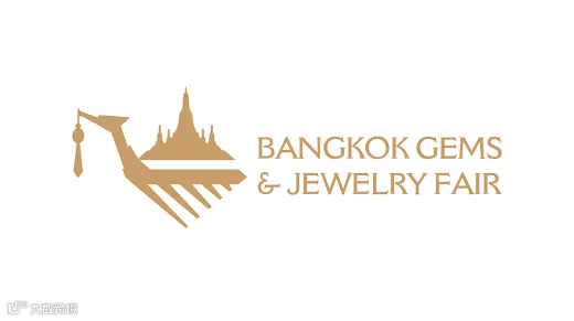 泰国曼谷珠宝及宝石展览会2025年泰国曼谷珠宝及宝石展览会 Bangkok Gems & Jewel
