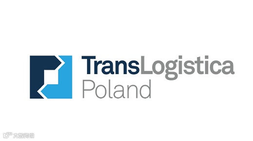 2025年波兰华沙运输物流展览会 TransLogistica Poland