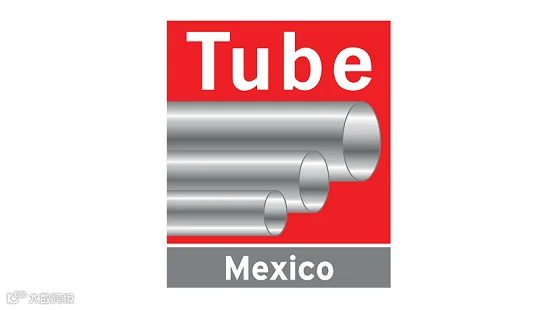 2025年墨西哥管材展览会Tube Mexico