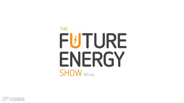 2026年南非电力及未来能源展览会 The Future Energy Show