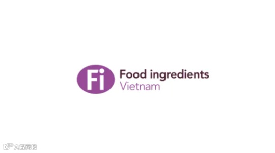 2026年越南胡志明食品配料展览会 Fi Vietnam