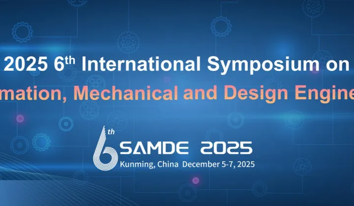 <em>检索</em>稳定  2025年第六届自动化、机械与设计工程国际会议（SAMDE 2025）