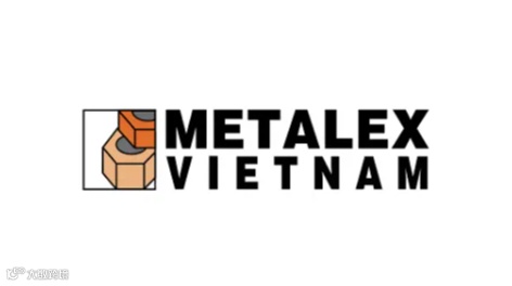 2025年越南胡志明机床及金属加工、焊接展览会 METALTEX VIETNAM
