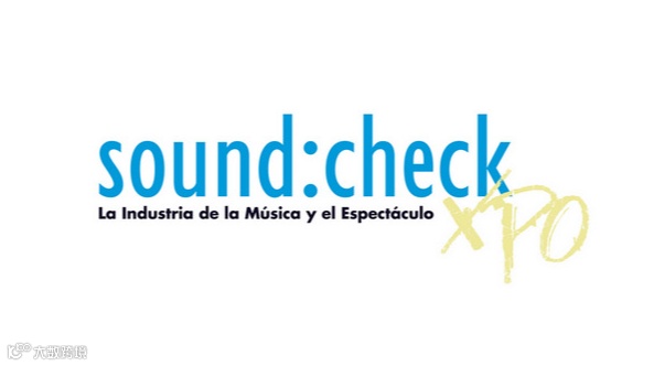 2026年墨西哥国际乐器、舞台灯光音响展览会 Soundcheckxpo