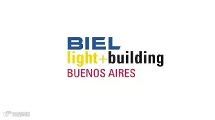 2025年阿根廷照明展览会 BIEL Light + Building Buenos Aires