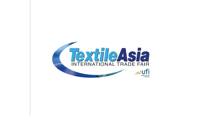 2025年巴基斯坦纺织亚洲纺织展览会Textile Asia