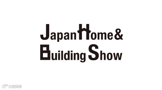 2025年日本东京家居建材展览会 Japan Home & Building Show