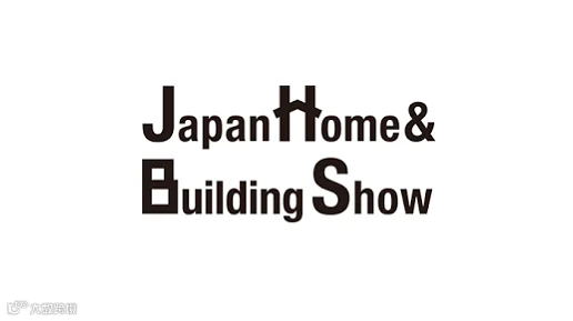 2025年日本东京家居建材展览会 Japan Home & Building Show