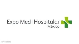 2025年墨西哥医疗器械展览会 EXPOMED