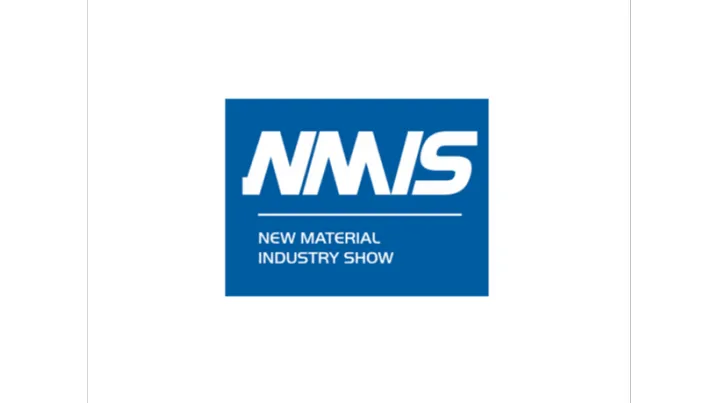 2026年上海国际新材料展览会 NMIS